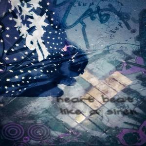 heartbeat like a siren