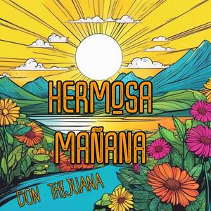 Hermosa Mañana