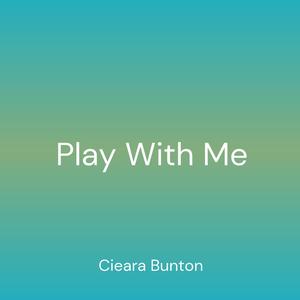 Play With Me