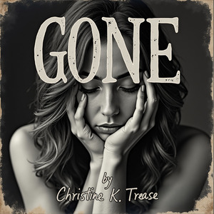 Gone