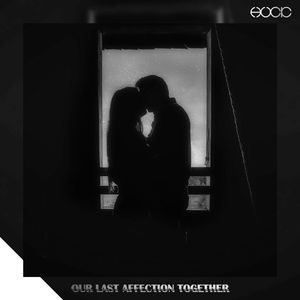 Our Last Affection Together(Extended Mix)