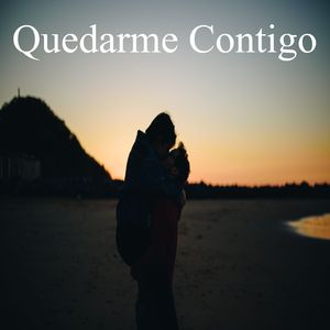 Quedarme Contigo