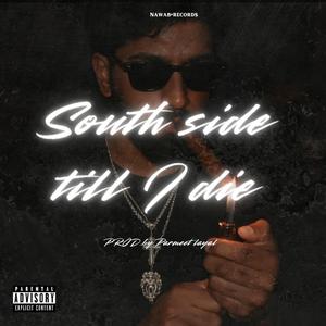 SSTID (South Side Till I Die)