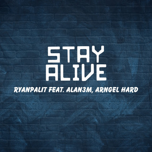 Stay Alive