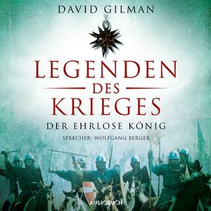 Der ehrlose König - Legenden des Krieges, Teil 2, Kapitel 122