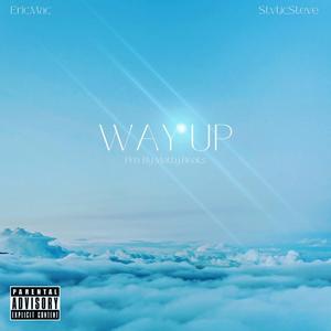 WAY UP (feat. Eric Mac & Matty Beats)