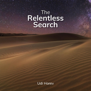 The Relentless Search