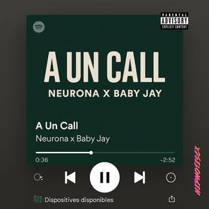 A Un Call (feat. Baby Jay)