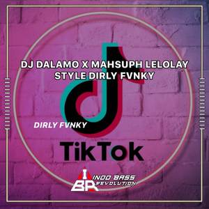 Dj dalamo x mashup lelolay