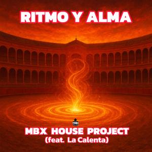 Ritmo y Alma (feat. La Calenta)