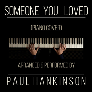 Someone You Loved (Piano Version)