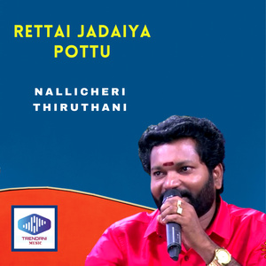 Rettai Jadaiya Pottu