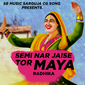 Semi Nar Jaise Tor Maya