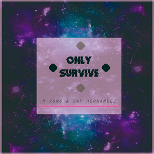 Only Survive
