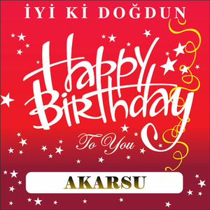 İyi Ki Doğdun Akarsu