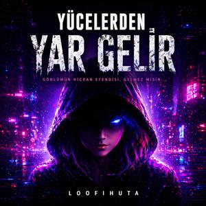 Yücelerden Yar Gelir