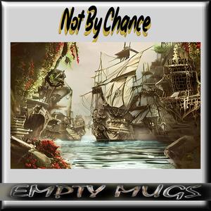 Not By Chance