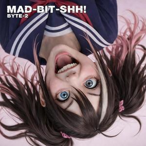 Mad-Bit-Shh! (AIn't U-Sirius)