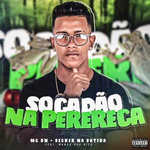 Socadão na Perereca (feat. Mundo dos Hits)