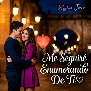 Me Seguiré Enamorando De Ti