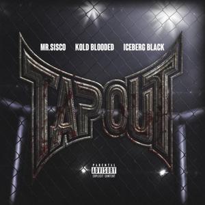 Tap Out (feat. Iceberg Black)