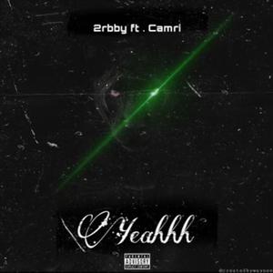 YEAHH (feat. Camri)