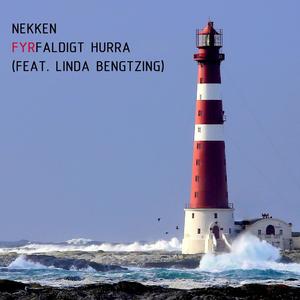 Fyrfaldigt Hurra (feat. Linda Bengtzing) (Extended Nekken Remix)
