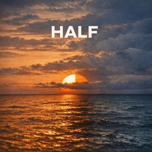 Half (feat. vEmmanuel)