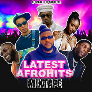 Latest Afrohits (Mixtape)