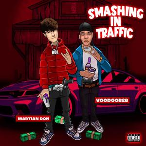 Smashing in Traffic (feat. Voodoo B2B)