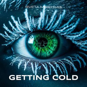Getting Cold