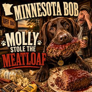 Molly Stole the Meatloaf