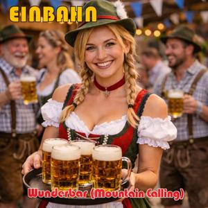 Wunderbar (Moutain Calling)