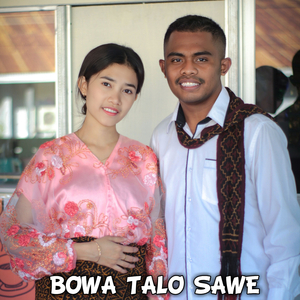 Bowa Talo Sawe