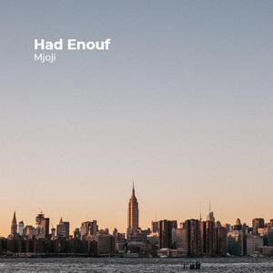 Had Enouf