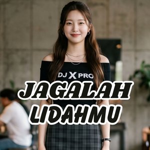 Jagalah Lidahmu