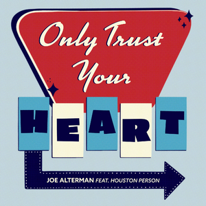 Only Trust Your Heart (Live)