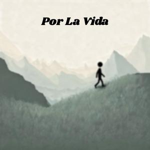 Por La Vida