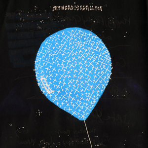Myheadisaballoon (2015 Version)