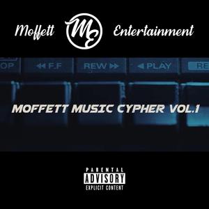 Moffett Music Cypher Vol.1 ( Extended Version)
