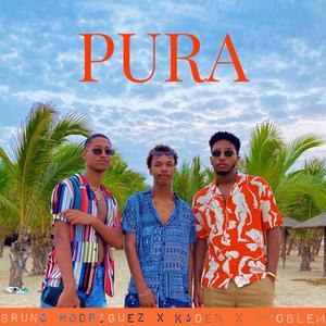 PURA (feat. Kaden & PROBLEM)