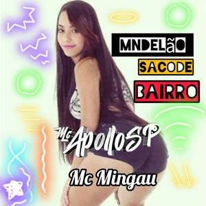 Mandelão Sacode Bairro