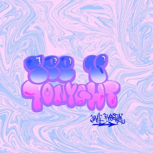 See You Tonight(prod.Mixtape Seoul）