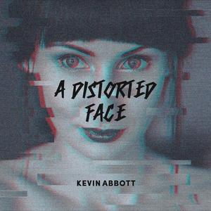 A Distorted Face