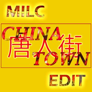 Chinatown (feat. Edit) (feat. Edit)