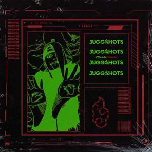 JuggShots-デイダラ（JWoods remix）