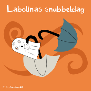 Labolinas snubbeldag, del 2