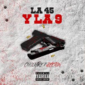 La 45 y La 9