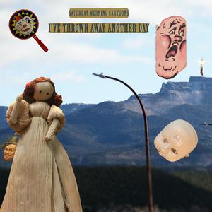 I've Thrown Away Another Day