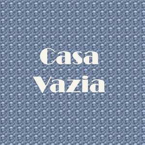Casa Vazia